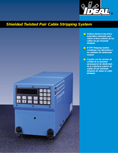 Shielded Twisted Pair Cable Stripping System