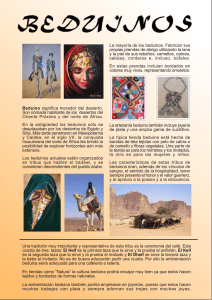 Beduino significa morador del desierto. Son nómada