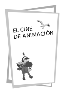 el cine de animación - Ministerio de Educación y Deportes