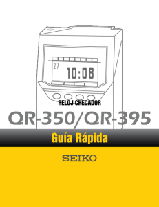 Guía Rápida Reloj Checador QR-350/QR-395