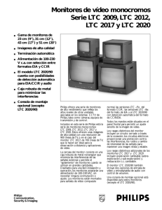 Monitores de vídeo monocromos Serie LTC 2009, LTC 2012, LTC