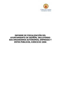 Informe de fiscalización del Ayuntamiento de Griñón, incluyendo sus
