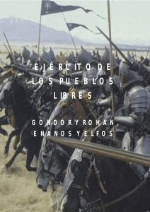 Ejércitos de la Luz: Gondor, Rohan, Enanos y Elfos