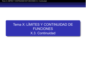 Tema X: LÍMITES Y CONTINUIDAD DE FUNCIONES X.3. Continuidad