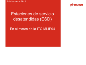 Estaciones de servicio desatendidas (ESD) En el marco de