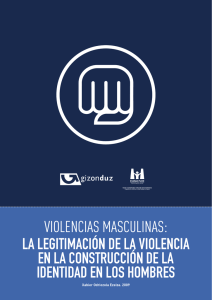 violencias masculinas: la legitimación de la violencia