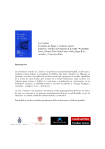 La Celestina Fernando de Rojas (y «antiguo autor») Edición y