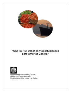 “CAFTA-RD: Desafíos y oportunidades para América Central”