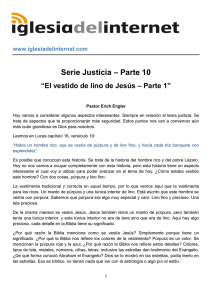 Justicia 10 - El vestido de lino de Jesus - Parte 1