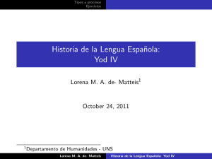 Historia de la Lengua Española: Yod IV - Lorena MA de