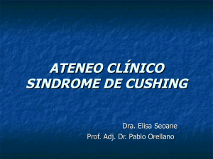 Ateneo Sindrome de Cushing - Cátedra de Endocrinología y