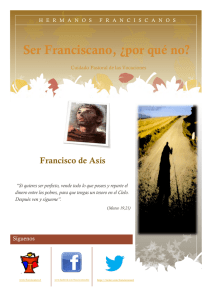 Ser Franciscano, ¿por qué no?