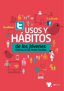 "Usos y hábitos de los jóvenes chilenos en redes