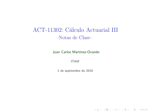 ACT-11302: Cálculo Actuarial III –Notas de Clase