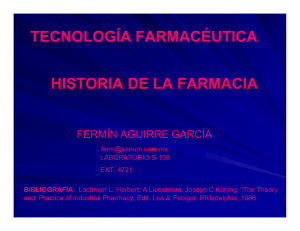 HISTORIA DE LA FARMACIA TECNOLOGÍA FARMACÉUTICA