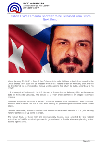 Cuban Five`s Fernando Gonzalez to be Released from Prison Next