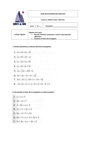 GUIA DE ACTIVIDAD EN CASA Nº3 1. Elimine paréntesis y reduzca