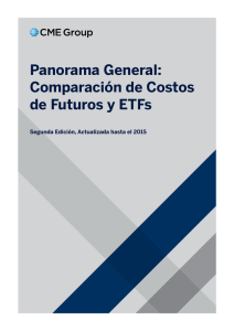 Panorama General: Comparación de Costos de Futuros y ETFs