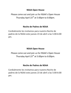 NSAA Open House Please come out and join us for NSAA`s Open