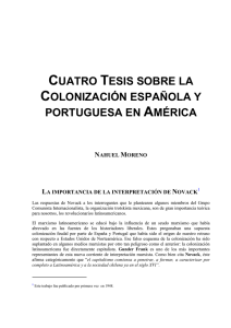 Cuatro Tesis sobre la Colonización Española y Portuguesa