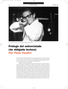 Prólogo del entrevistado (de obligada lectura) Pier Paolo Pasolini