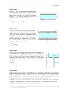 Problema 4.1 Encontrar el perfil de velocidad del movimiento unidi