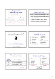 Programación (Estructuras de Datos) Objetivo del curso ¿ Lenguaje