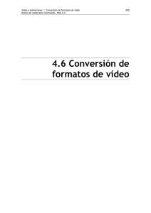 4.6 Conversión de formatos de vídeo