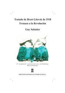 Tratado de Brest-Litovsk de 1918 Frenazo a la Revolución Guy