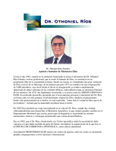 Dr. Othoniel Ríos Paredes Apóstol y fundador de