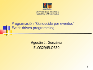 Programación “Conducida por eventos” Event