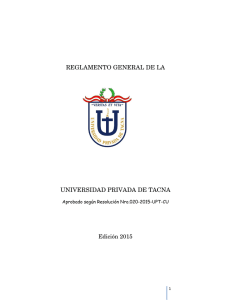 Reglamento General de la UPT - Universidad Privada de Tacna