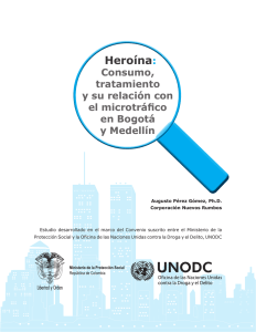 El consumo de heroina Bogota y Medellin