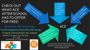 CHECK OUT WHAT ACE AFTER SCHOOL HAS TO OFFER FOR