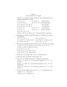 Cálculo I Tarea 2: Funciones y Conjuntos 1. Sean A, B y C conjuntos