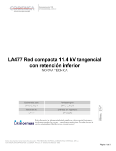 LA477 Red compacta 11.4 kV tangencial con retención inferior