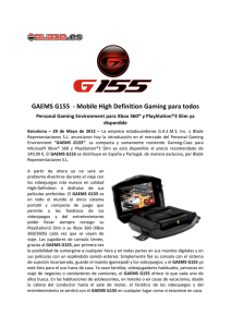 GAEMS G155 -‐ Mobile High Definition Gaming para todos