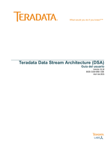 Teradata Data Stream Architecture (DSA) - Teradata