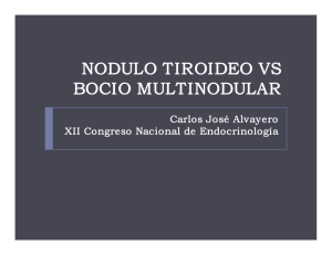 NODULO TIROIDEO VS BOCIO MULTINODULAR