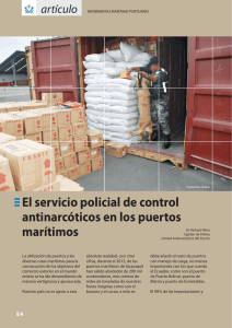 El servicio policial de control antinarcóticos en los puertos marítimos