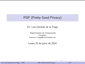 PGP (Pretty Good Privacy) - Departamento de Computación