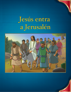 Jesús entra a Jerusalén