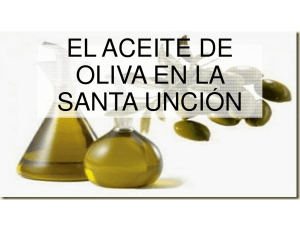 El aceite de Oliva en la Santa Unción