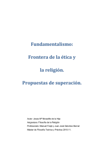 Fundamentalismo, frontera de la religión y la ética.