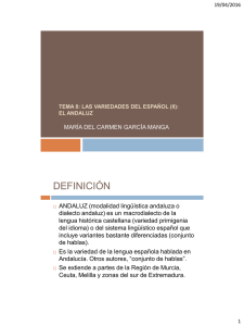 Tema 8: Las variedades del español (II): el andaluz