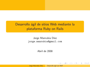 Desarrollo ágil de sitios Web mediante la plataforma Ruby on Rails