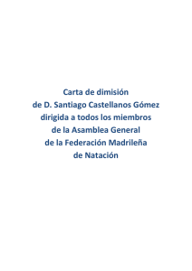 Carta de dimisión de D. Santiago Castellanos Gómez dirigida a