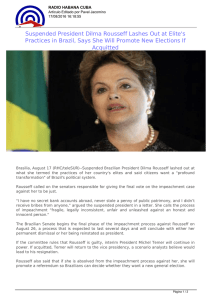 Suspended President Dilma Rousseff Lashes Out at Elite`s Practices