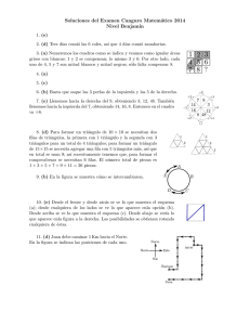 Soluciones del Examen Canguro Matemático 2014 Nivel Benjam´ın