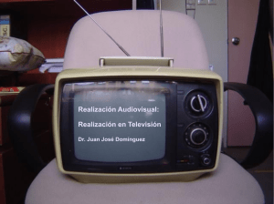 Realización Audiovisual: Realización en Televisión